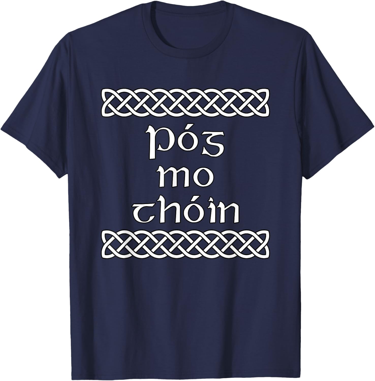 Pog mo thoin Shirt T-Shirt - T-Shirt | Navy