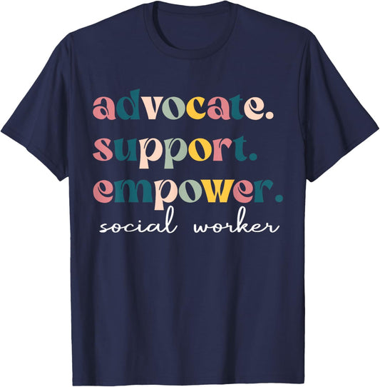 Advocate Support Empower Cute Social Worker Graduation MSW T-Shirt - T-Shirt | Navy