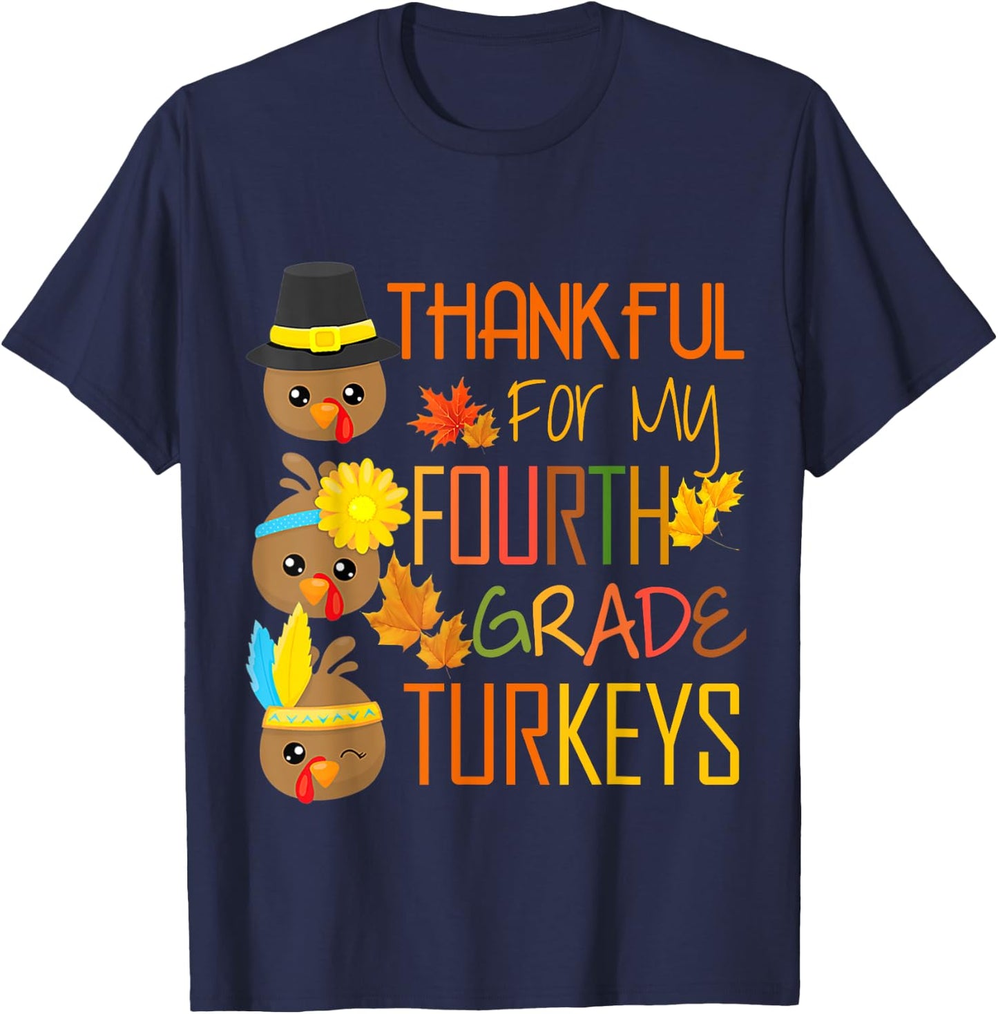 Thankful For My 4th Grade Turkey Thanksgiving Turkey Teacher T-Shirt - T-Shirt | Navy