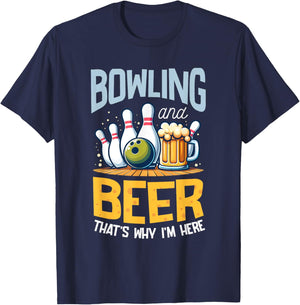 Bowling And Beer That's Why I'm Here Bowler T-Shirt - T-Shirt | Navy