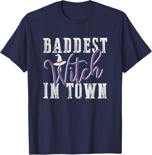 Baddest Witch In Town Shirt Bad Witches Halloween Party Good T-Shirt - T-Shirt | Navy