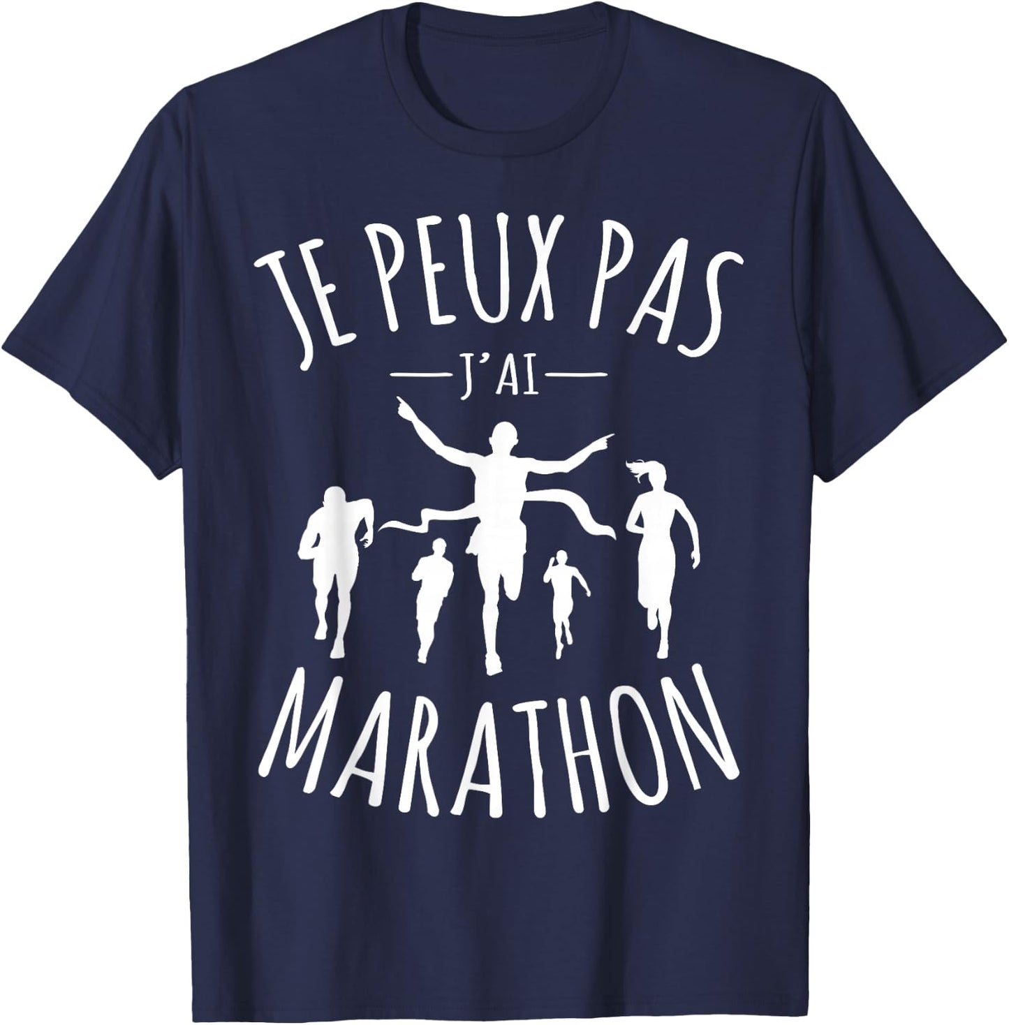Je Peux Pas Je ai marathon Running Marathon Runner T-Shirt - T-Shirt | Navy