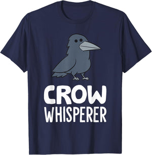 Crow Lover Funny Crow Whisperer T-Shirt - T-Shirt | Navy