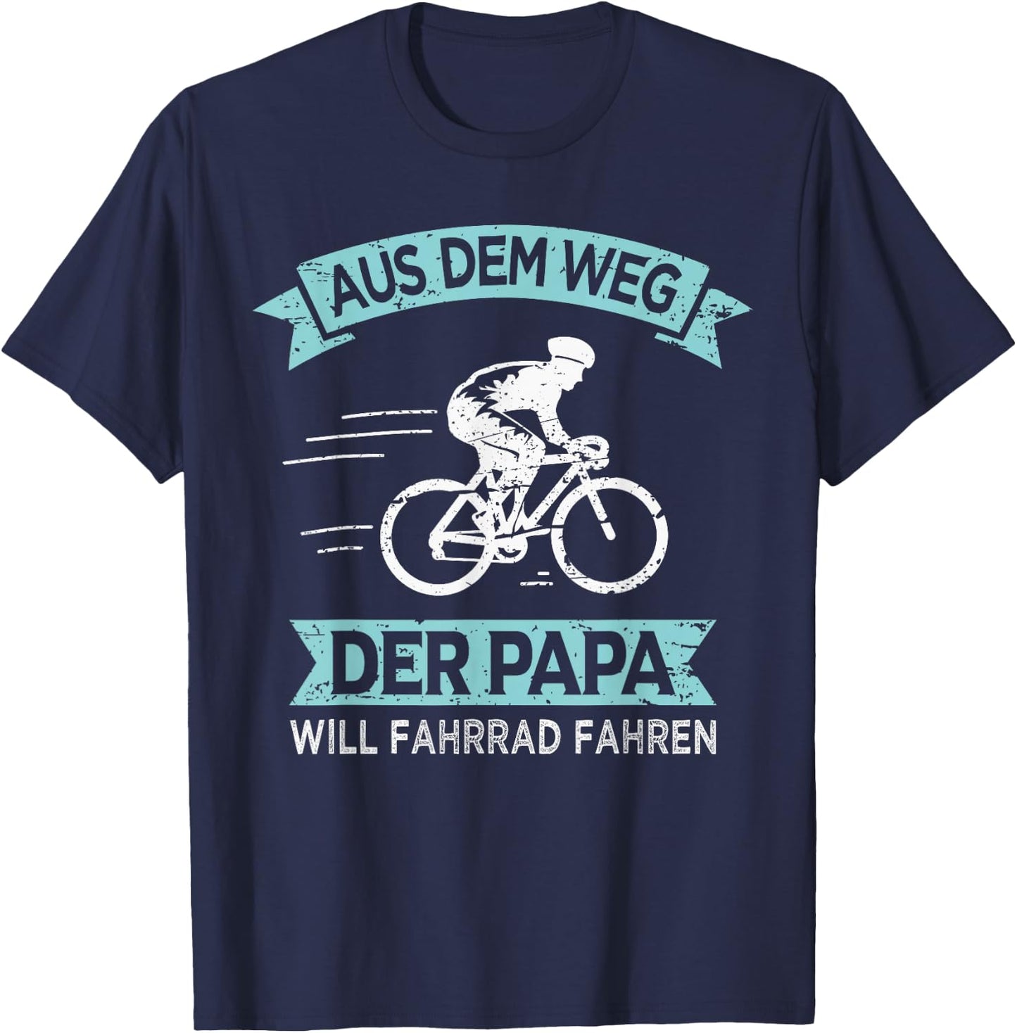 Radfahrer Papa Will Fahrrad Fahren T-Shirt - T-Shirt | Navy