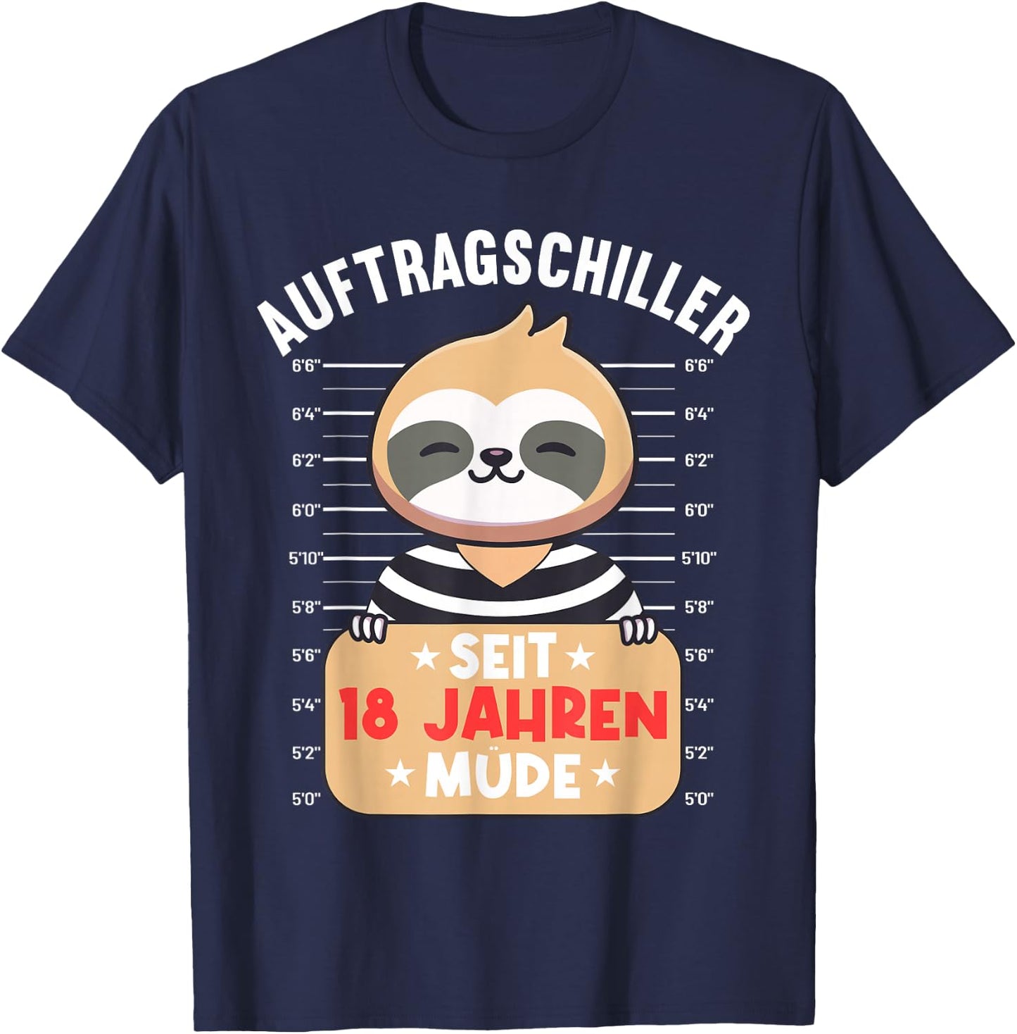18 Jahre Tired Aufrag Schiller 18th Birthday Sloth T-Shirt - T-Shirt | Navy