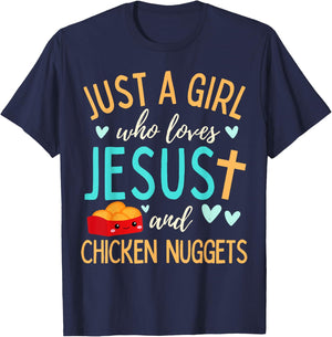 Just A Girl Who Loves Jesus and Nuggets Christian Funny T-Shirt - T-Shirt | Navy