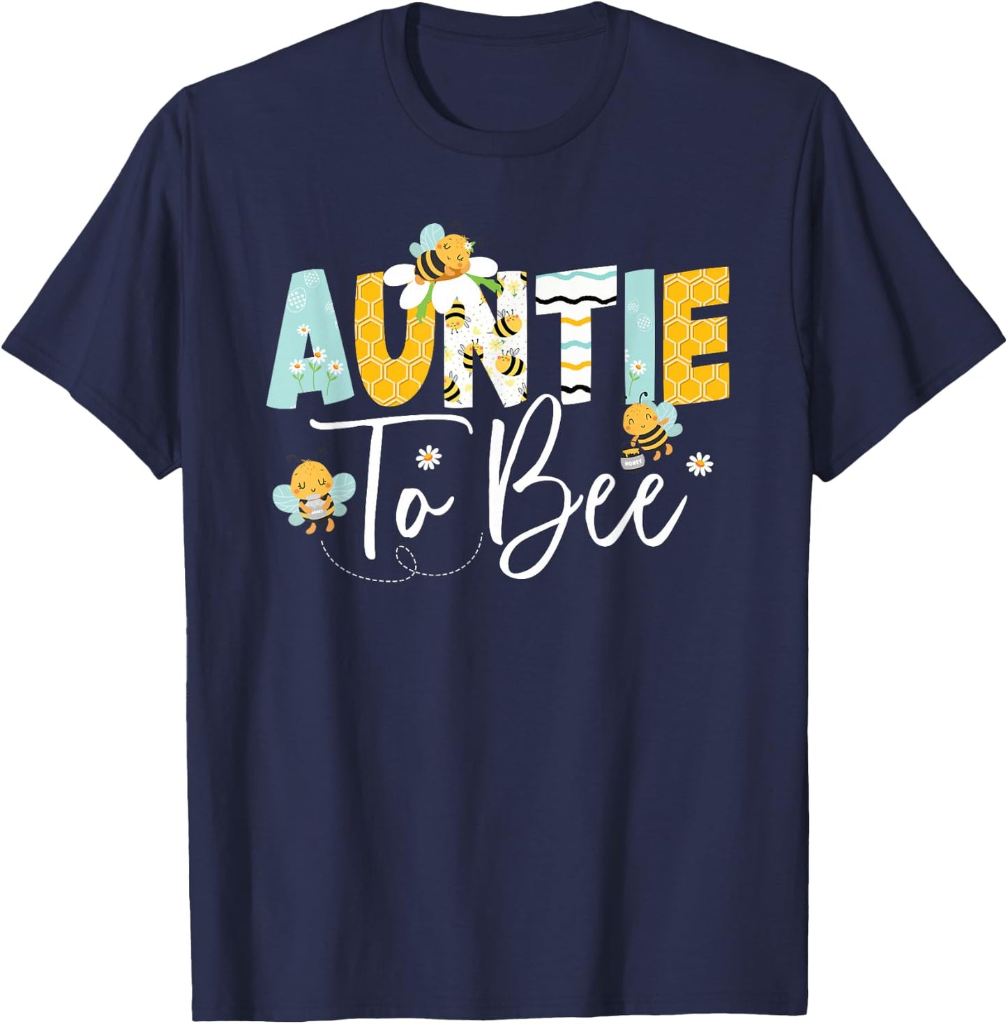 Auntie to Bee Birthday Party Family Matching T-Shirt - T-Shirt | Navy