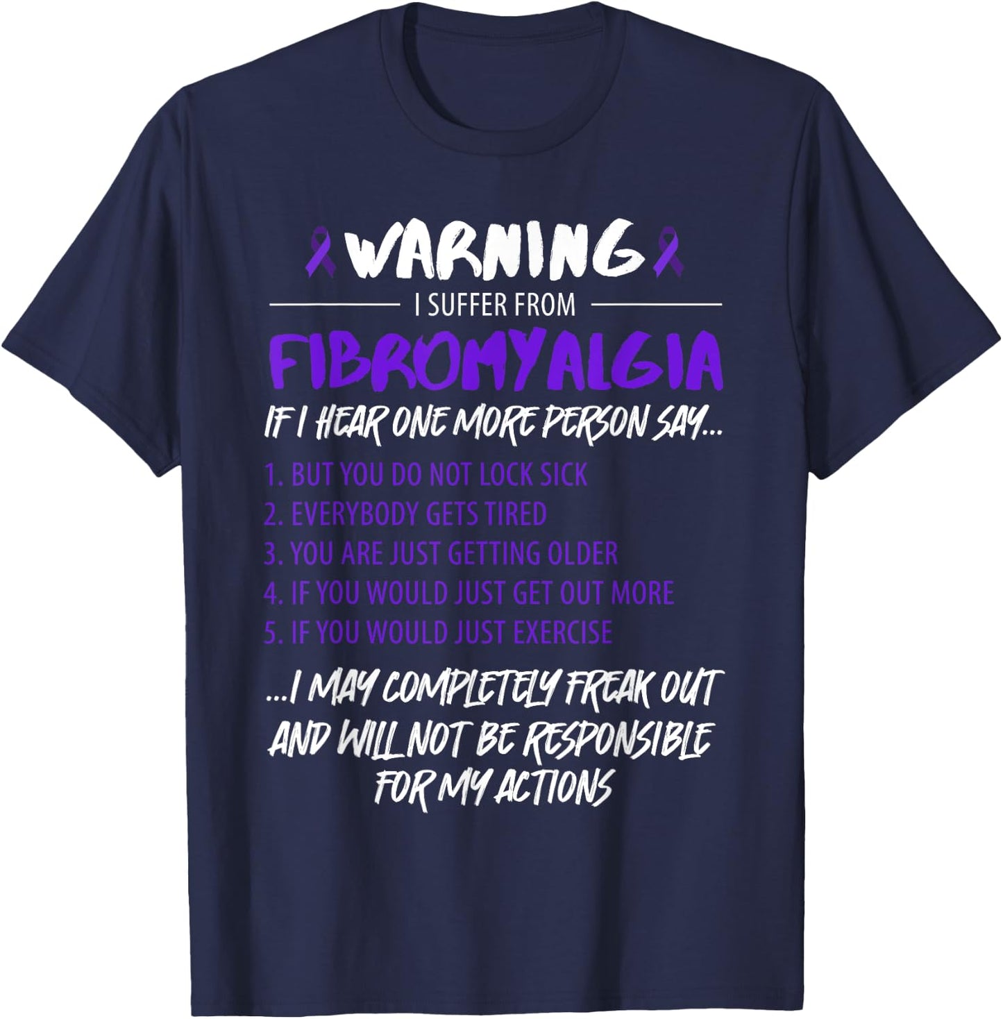 Warning I suffer from Fibromyalgia Fibro Saying T-Shirt - T-Shirt | Navy