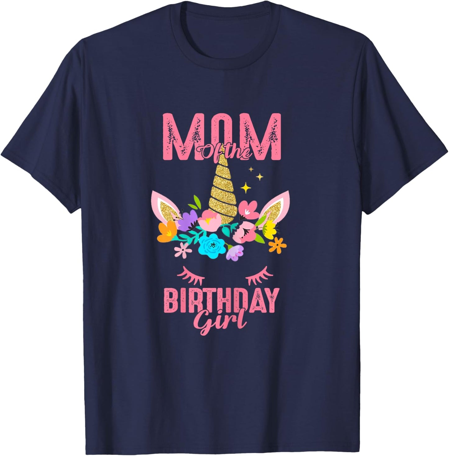 Mom of the Birthday Girl Unicorn Birthday Family Matching T-Shirt - T-Shirt | Navy