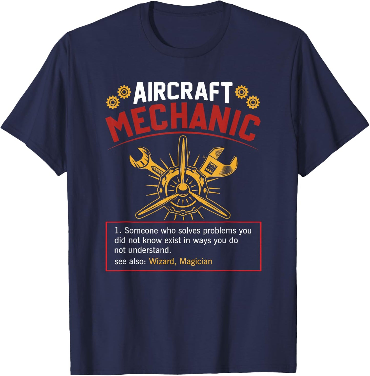 Funny aircraft mechanic Quote Aircraft Mechanic Definition T-Shirt - T-Shirt | Navy