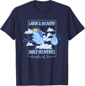Labor And Delivery Leads Of Love Daily Deliveries, L&D Nurse T-Shirt - T-Shirt | Navy