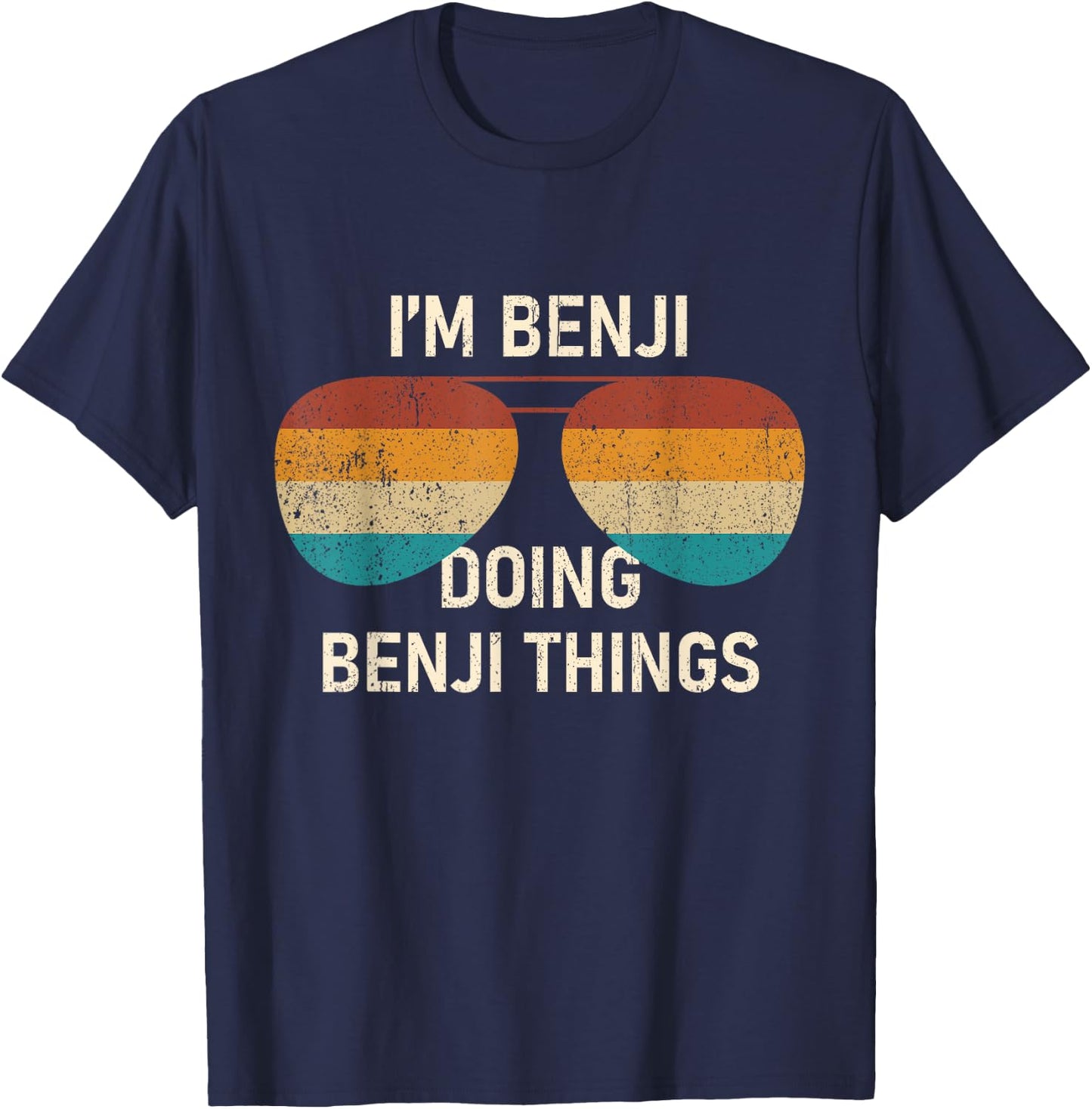 I'm Benji Doing Benji Things Retro Sunglass Personalized T-Shirt - T-Shirt | Navy