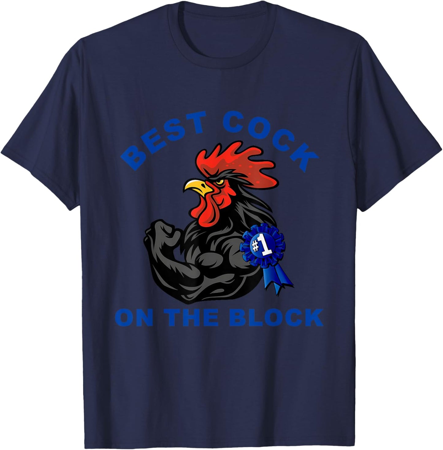 Best Cock On The Block Chicken Apparel T-Shirt - T-Shirt | Navy