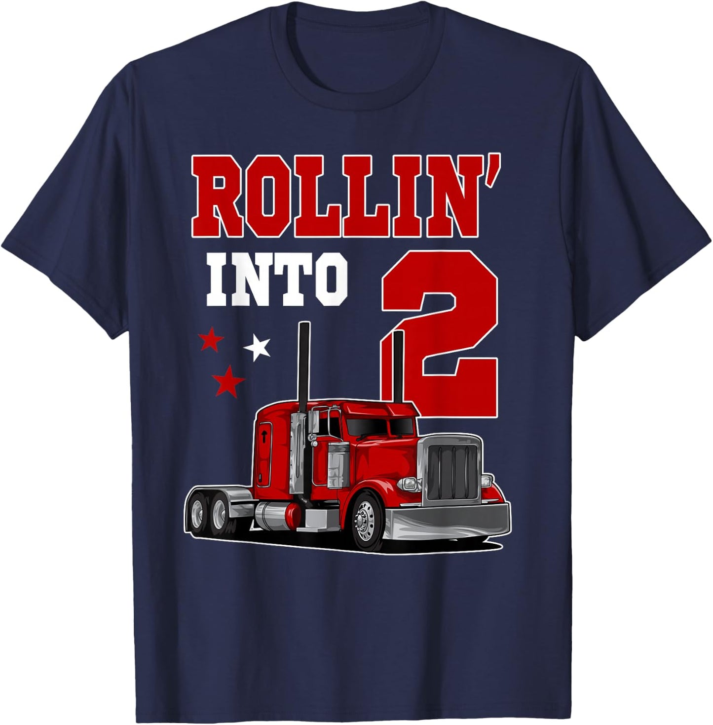 Rollin' Into 2nd Bday Semi Trailer Truck Theme 2 Year Old T-Shirt - T-Shirt | Navy