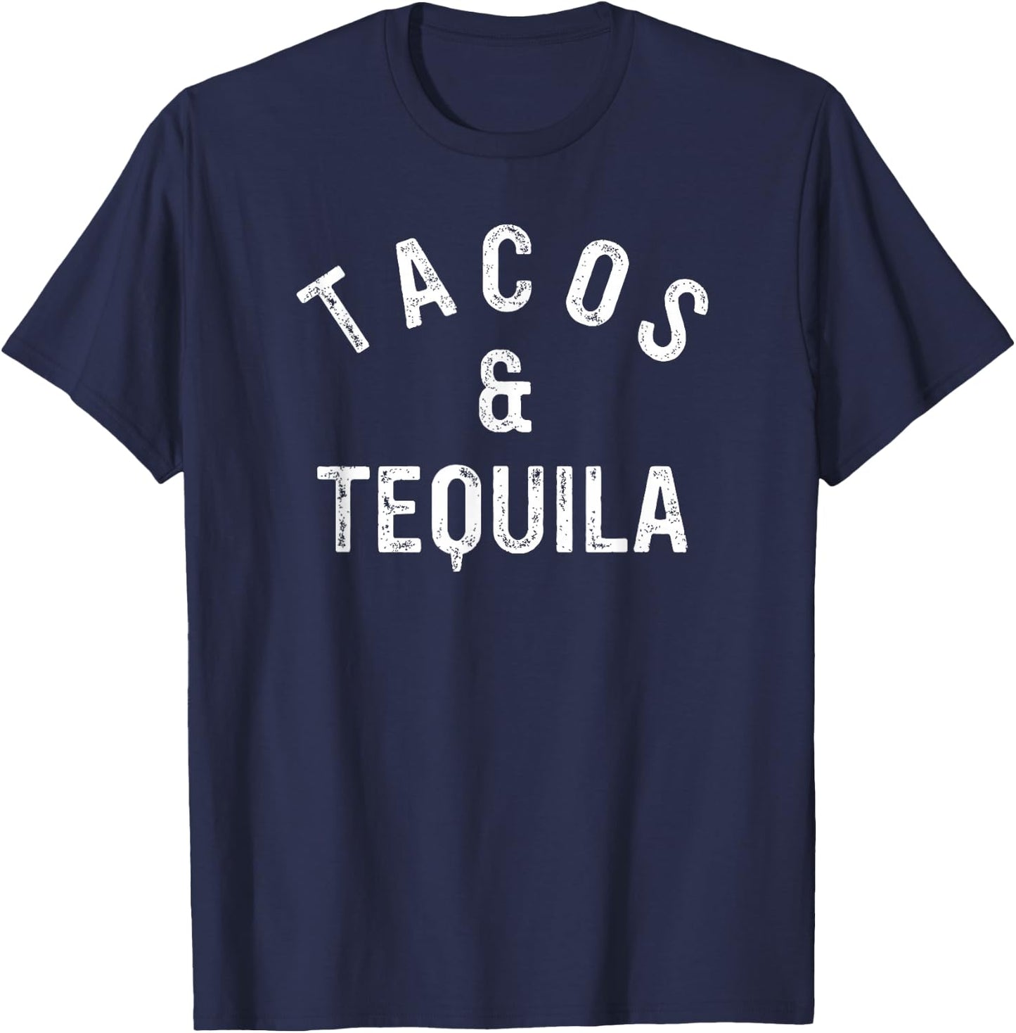 Tacos & Tequila Funny Taco Lover Saying Slogan T-Shirt - T-Shirt | Navy