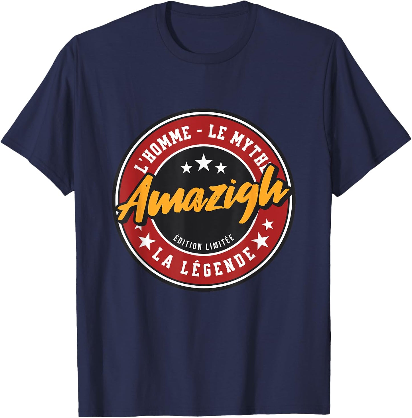Amazigh Man Myth Legend Gift Kabyle Humor T-Shirt - T-Shirt | Navy