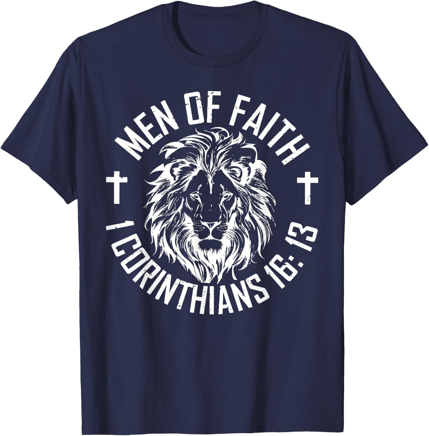 Men Of Faith 1 Corinthians 16 13 T-Shirt - T-Shirt | Navy