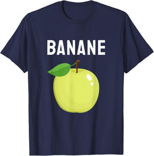 Funny Saying Apple Banana Sarcasm Irony , black T-Shirt - T-Shirt | Navy