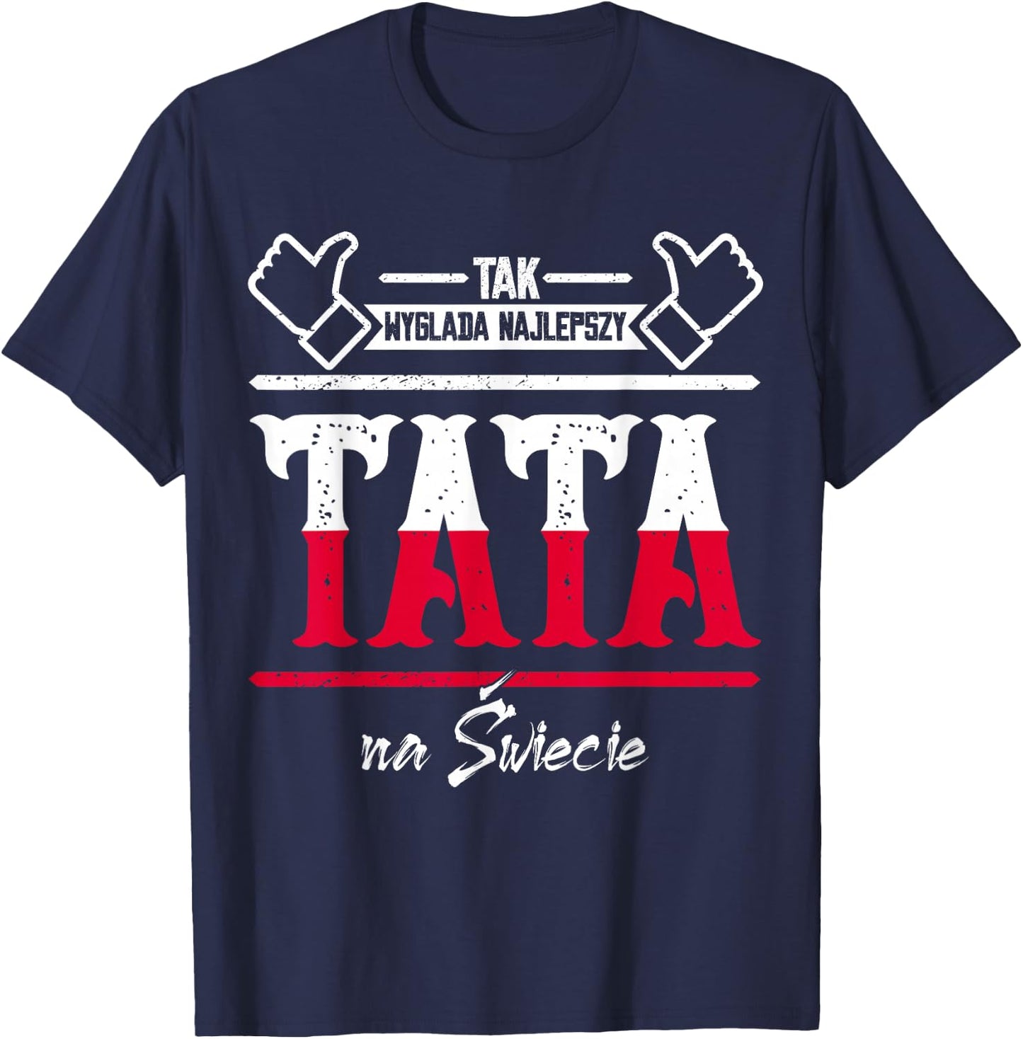 Men's with Papa Tak Wyglada najlepszy tata na swiecie Bester Father Tata, black, s T-Shirt - T-Shirt | Navy