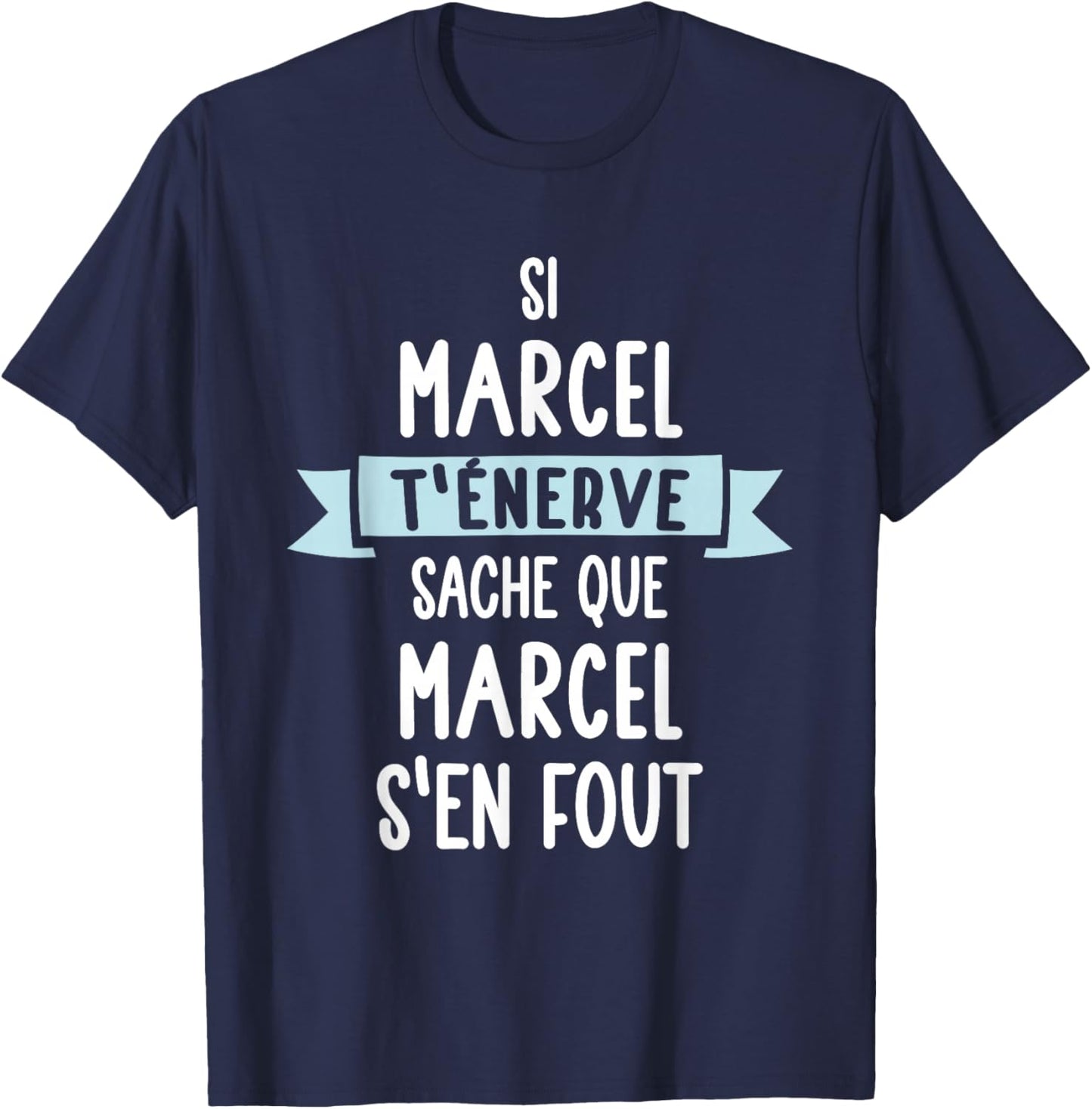 Gift Man Humour Name Personalised Marcel , Black, S T-Shirt - T-Shirt | Navy