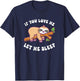 Sloth If You Love Me Let Me Sleep T-Shirt - T-Shirt | Navy