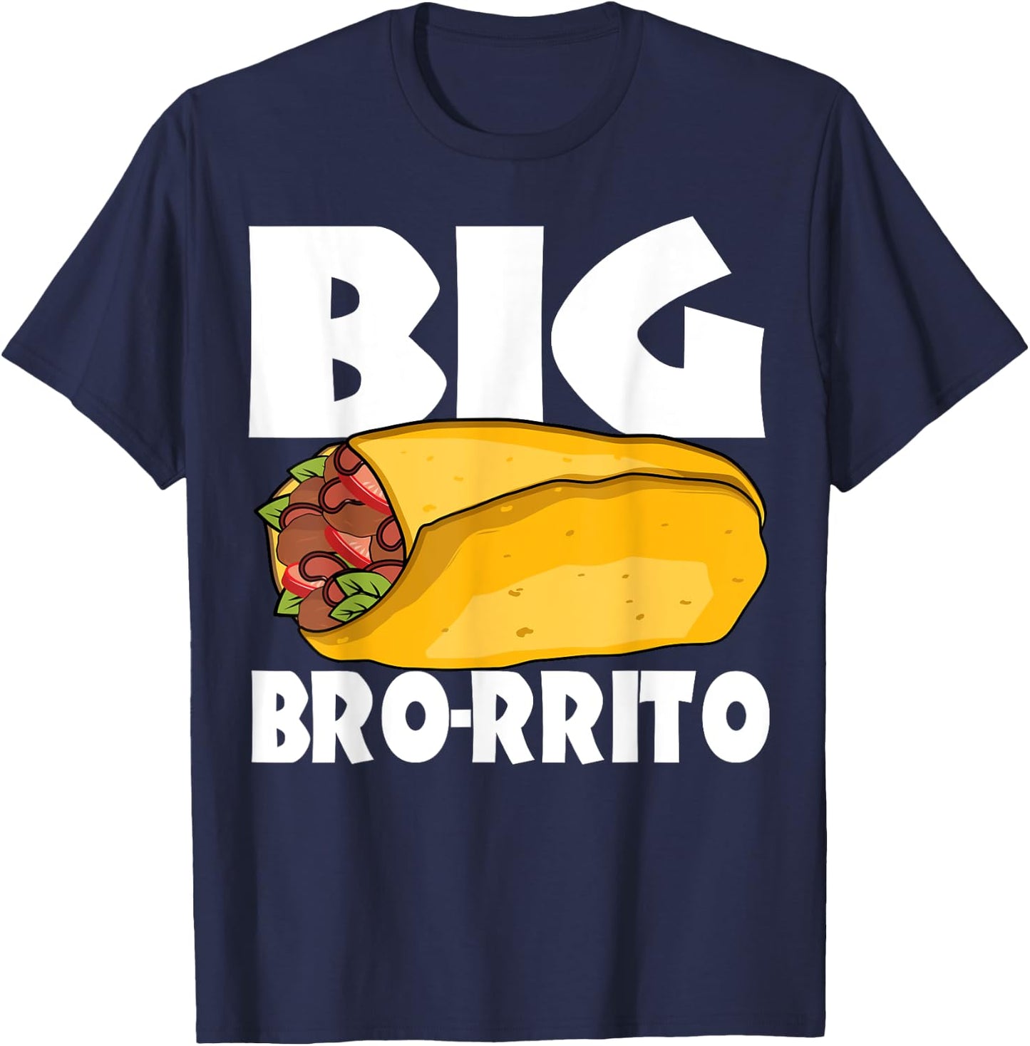 Big Burrito Mexican Food Cinco de Mayo T-Shirt - T-Shirt | Navy