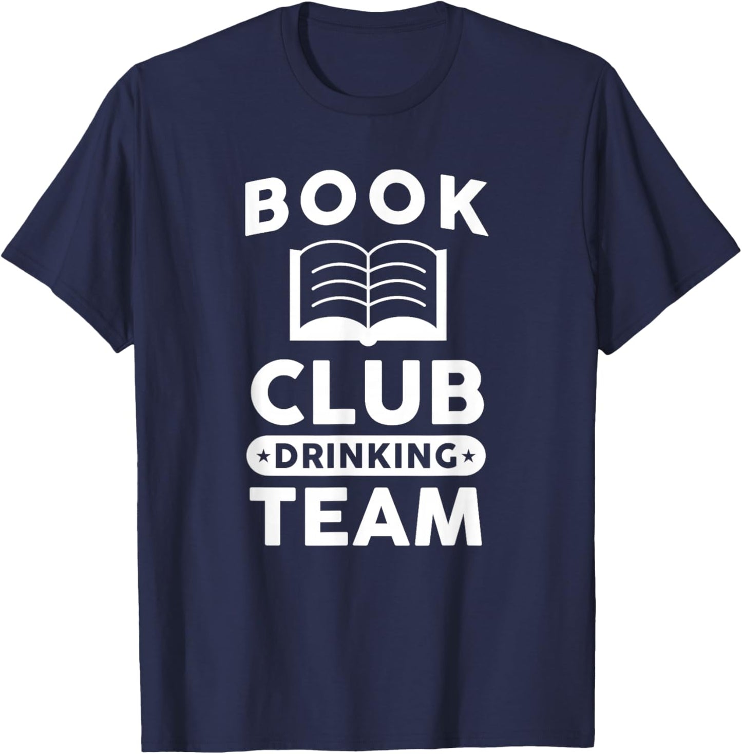 Funny Book Club Drinking Team Shirt T-Shirt - T-Shirt | Navy