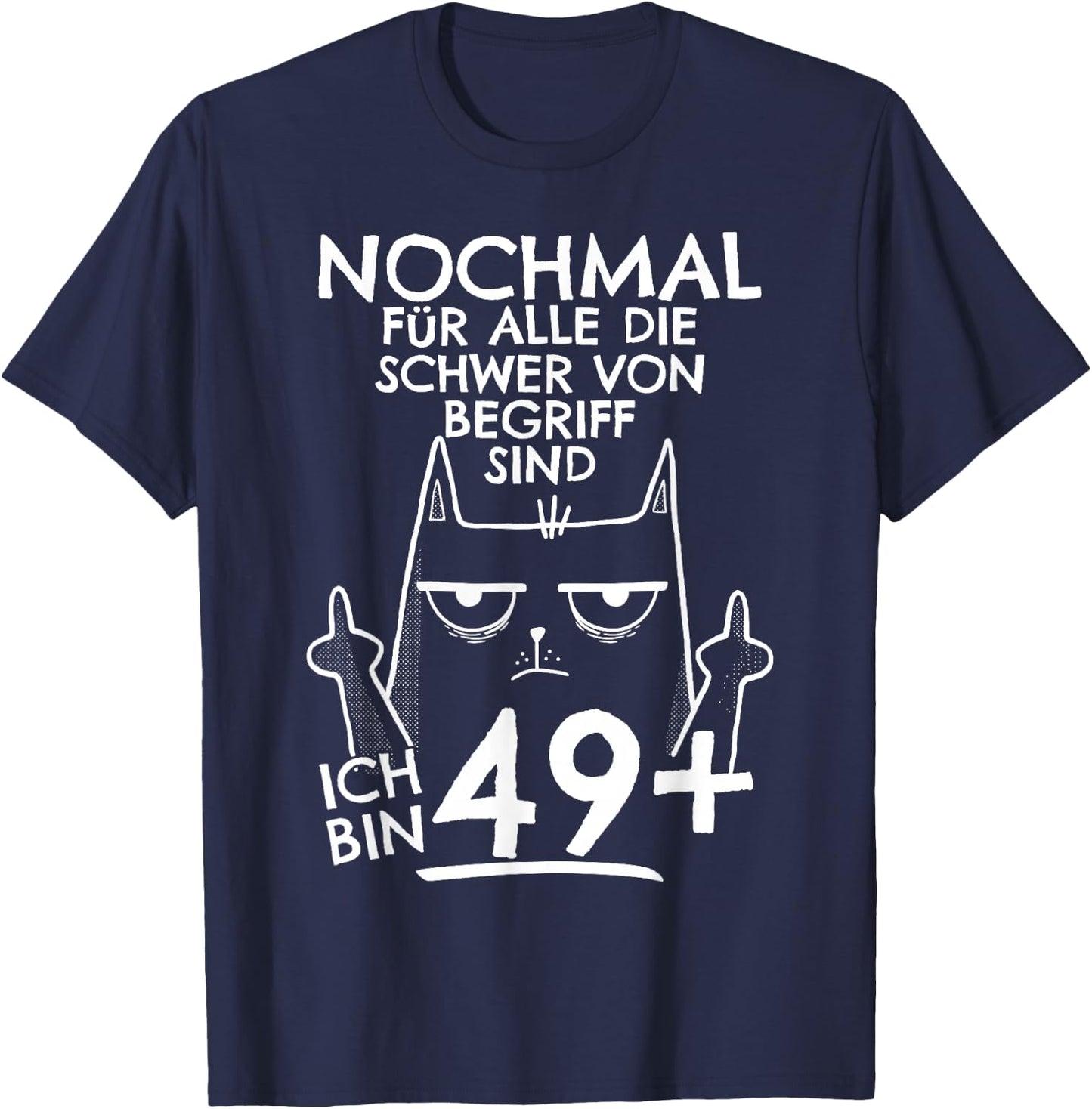 50s Birthday Women, 50 Years Old, Ich Bin 49+ Middle Finger , black T-Shirt - T-Shirt | Navy