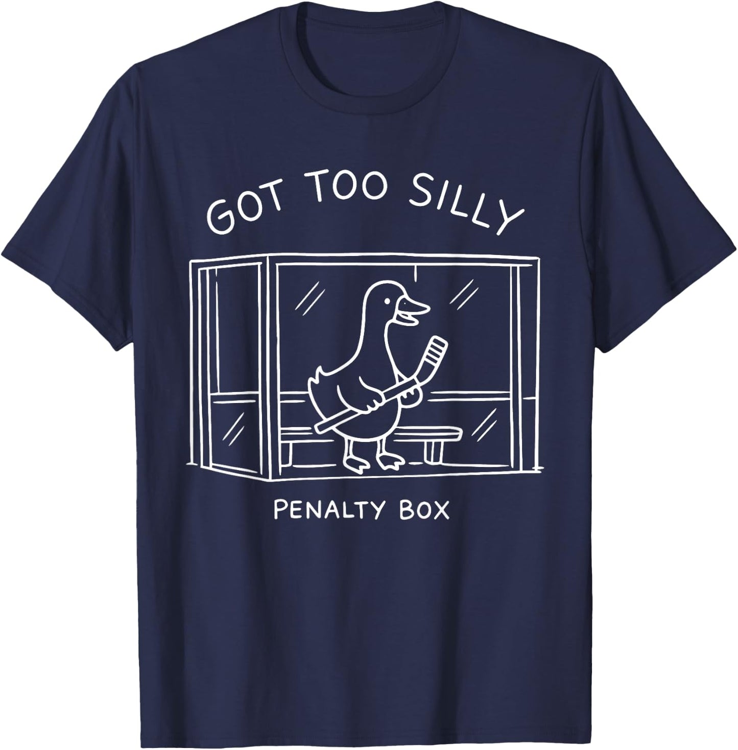 Hockey US Got Too Silly Penalty Box Silly Goose Meme T-Shirt - T-Shirt | Navy