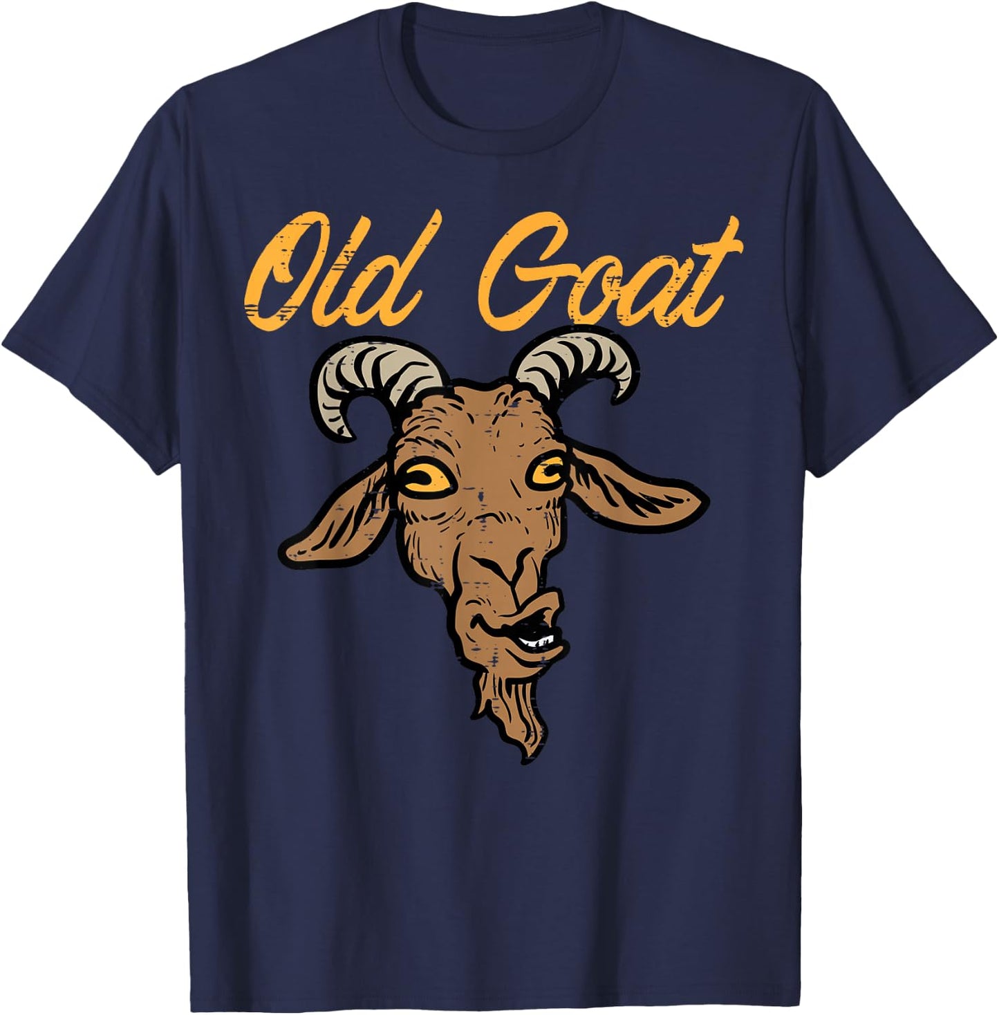 Old Goat Fun Grumpy Grandpa Dad Fathers Day Joke Farmer Men T-Shirt - T-Shirt | Navy
