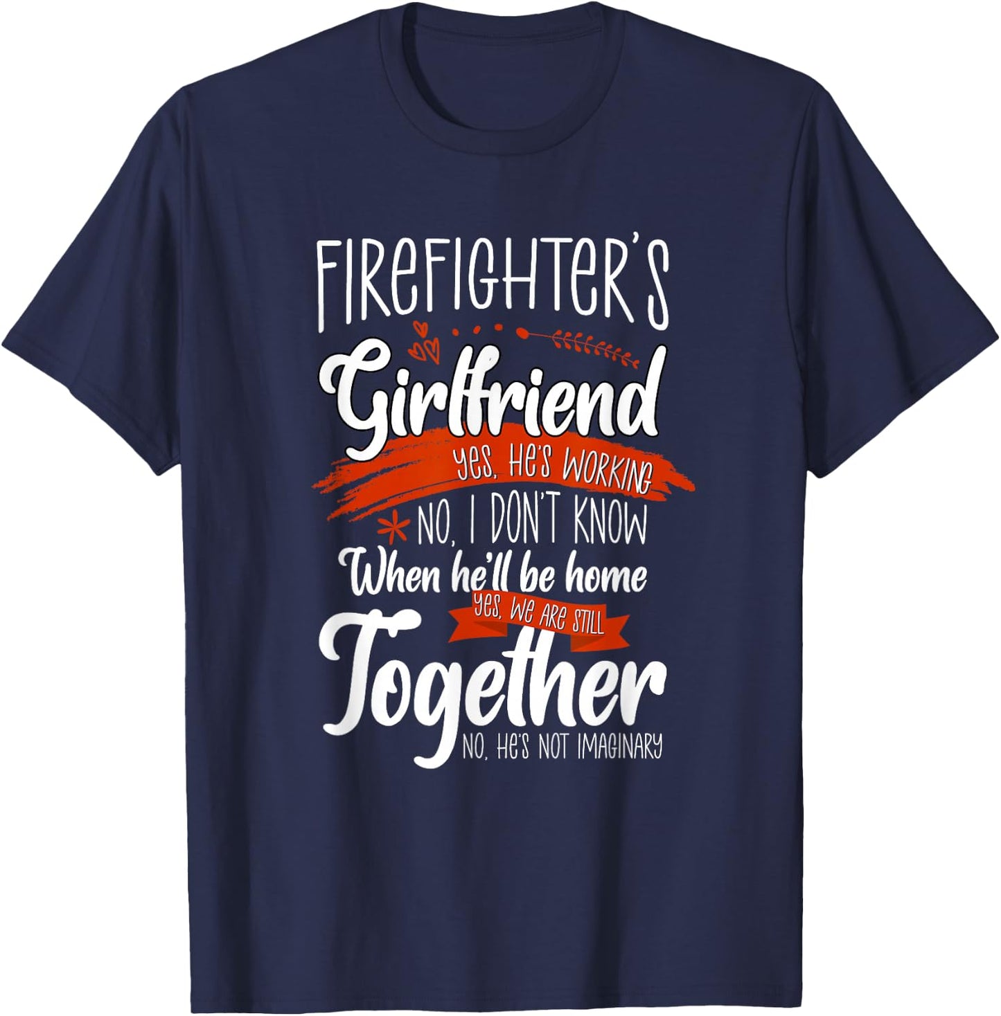 Funny Firefighter's Girlfriend Fireman -Adults Black 3X-Large Classic Fit Short Sleeve T-Shirt - T-Shirt | Navy