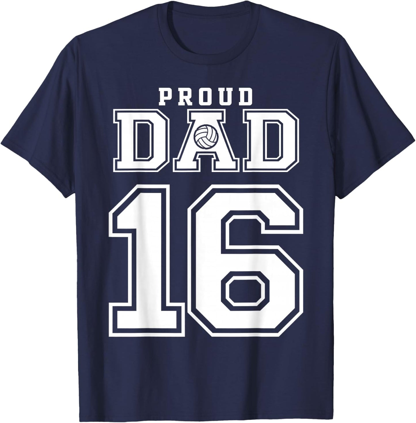 Custom Proud Volleyball Dad Number 16 Personalized T-Shirt - T-Shirt | Navy