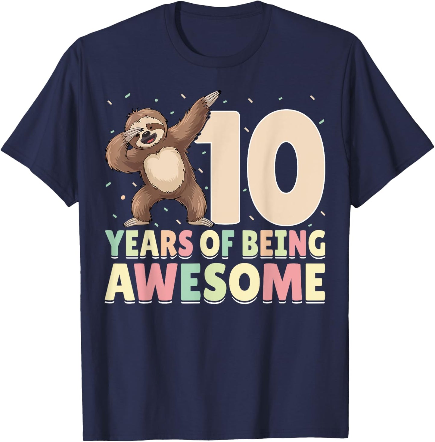 10th Birthday Dabbing Sloth - 10 Years Of Being Awesome T-Shirt - T-Shirt | Navy