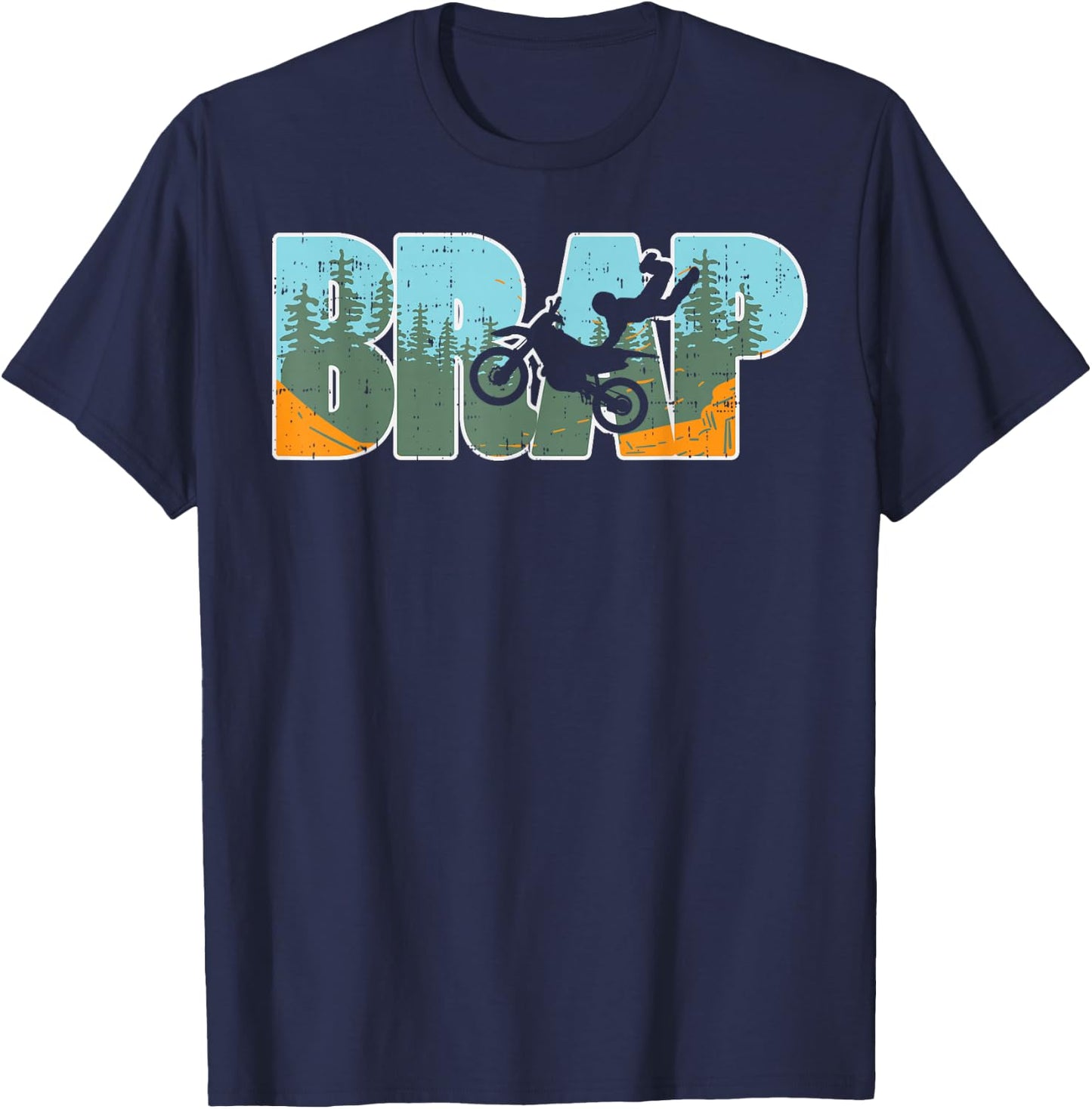Brap Dirt Bike Motocross Motorcycle Dirt Track Racing Gift T-Shirt - T-Shirt | Navy