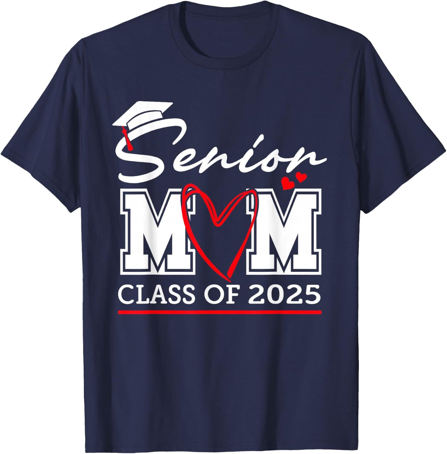 Senior Mom Class of 2025 proud mom of a 2025 senior T-Shirt - T-Shirt | Navy