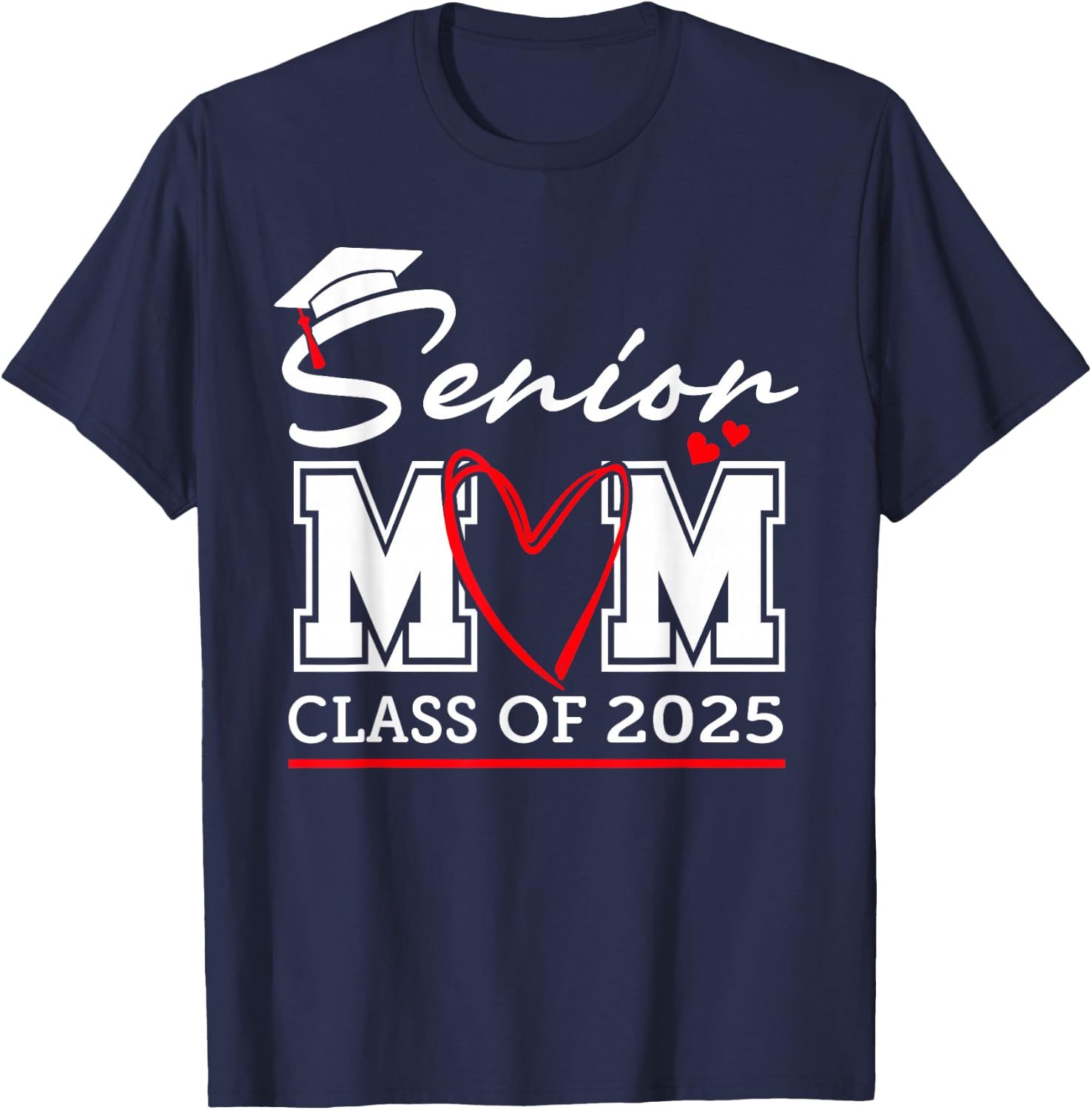 Senior Mom Class of 2025 proud mom of a 2025 senior T-Shirt - T-Shirt | Navy