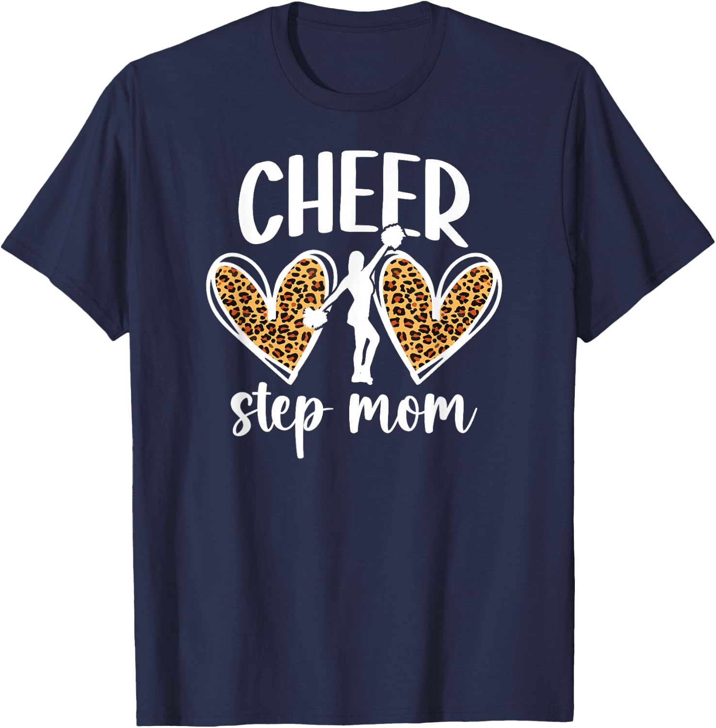 Cheer Step-Mom Of A Cheerleader Stepmother Hearts T-Shirt - T-Shirt | Navy