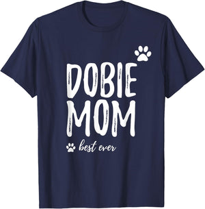 Dobie Mom Funny Gift Doberman Dog Mom T-Shirt - T-Shirt | Navy