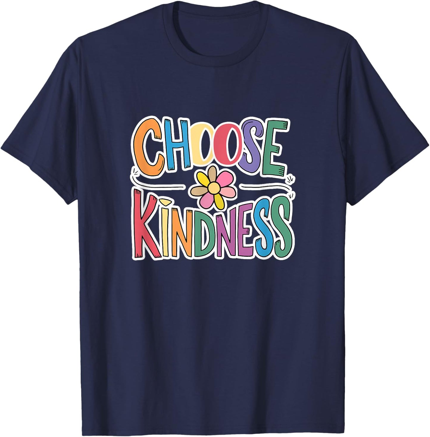 Choose Kindness School Teachers Life Back to School Students Women Girls Kids T-Shirt - T-Shirt | Navy