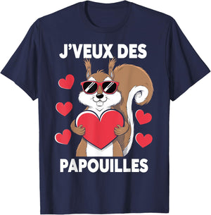 I Want Papouilles Love Couple Humor Valentine's Day , Black, S T-Shirt - T-Shirt | Navy