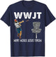 What Would Jesus Throw Christmas WWJT Disc Golf Christian T-Shirt - T-Shirt | Navy