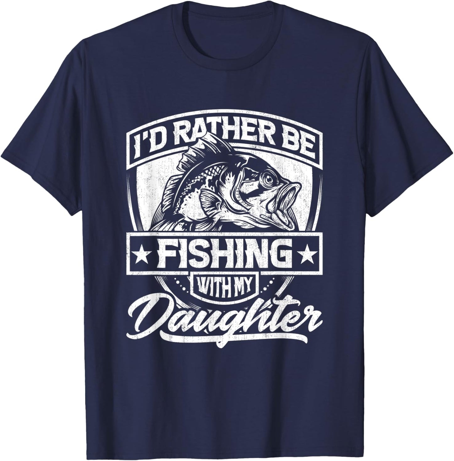 I'd Rather Be Fishing with My Daughter - Cool Fisherman Dad T-Shirt - T-Shirt | Navy