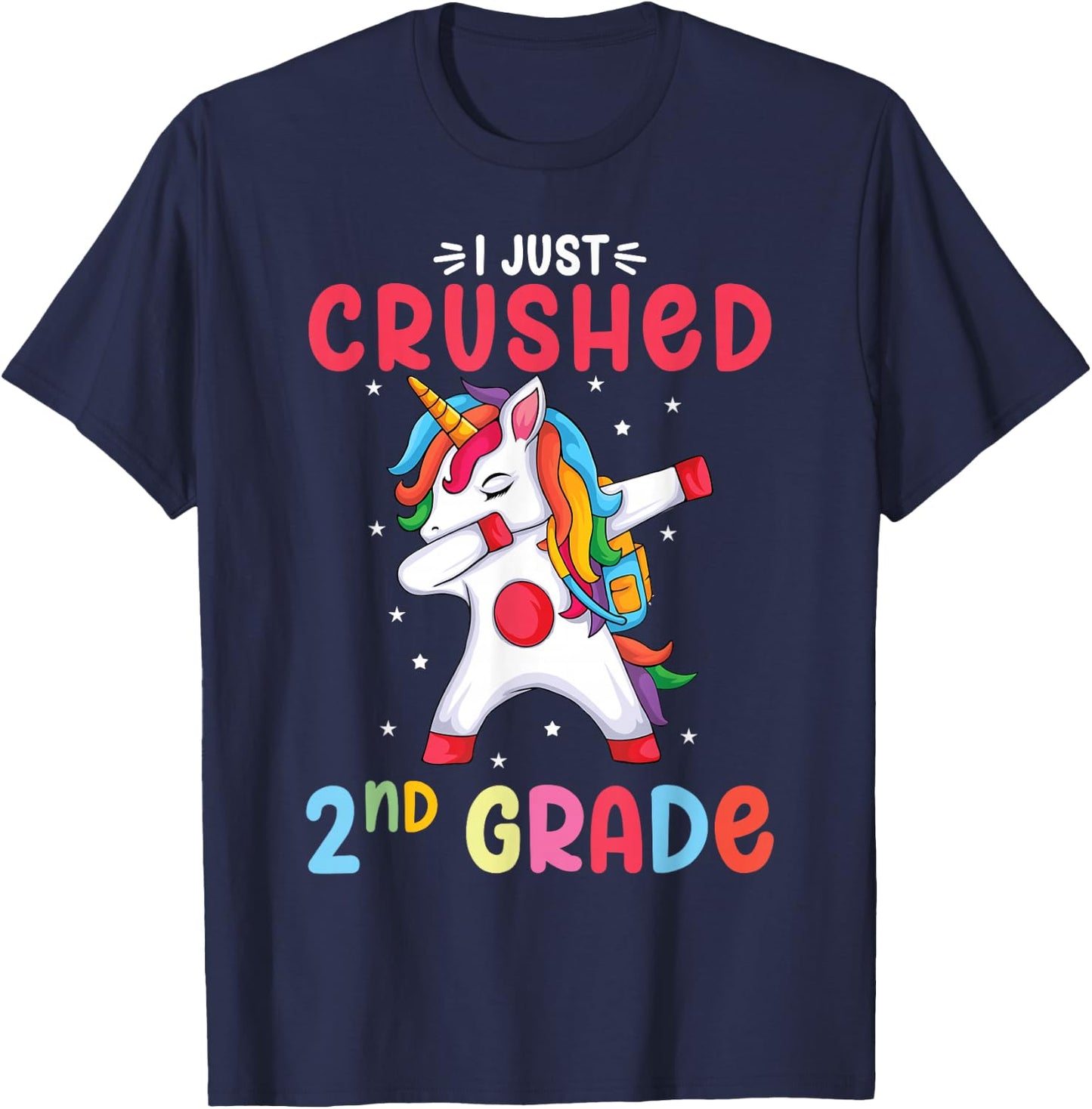 I Just Crushed 2nd Grade Unicorn Second Grade Girls Graduate T-Shirt - T-Shirt | Navy