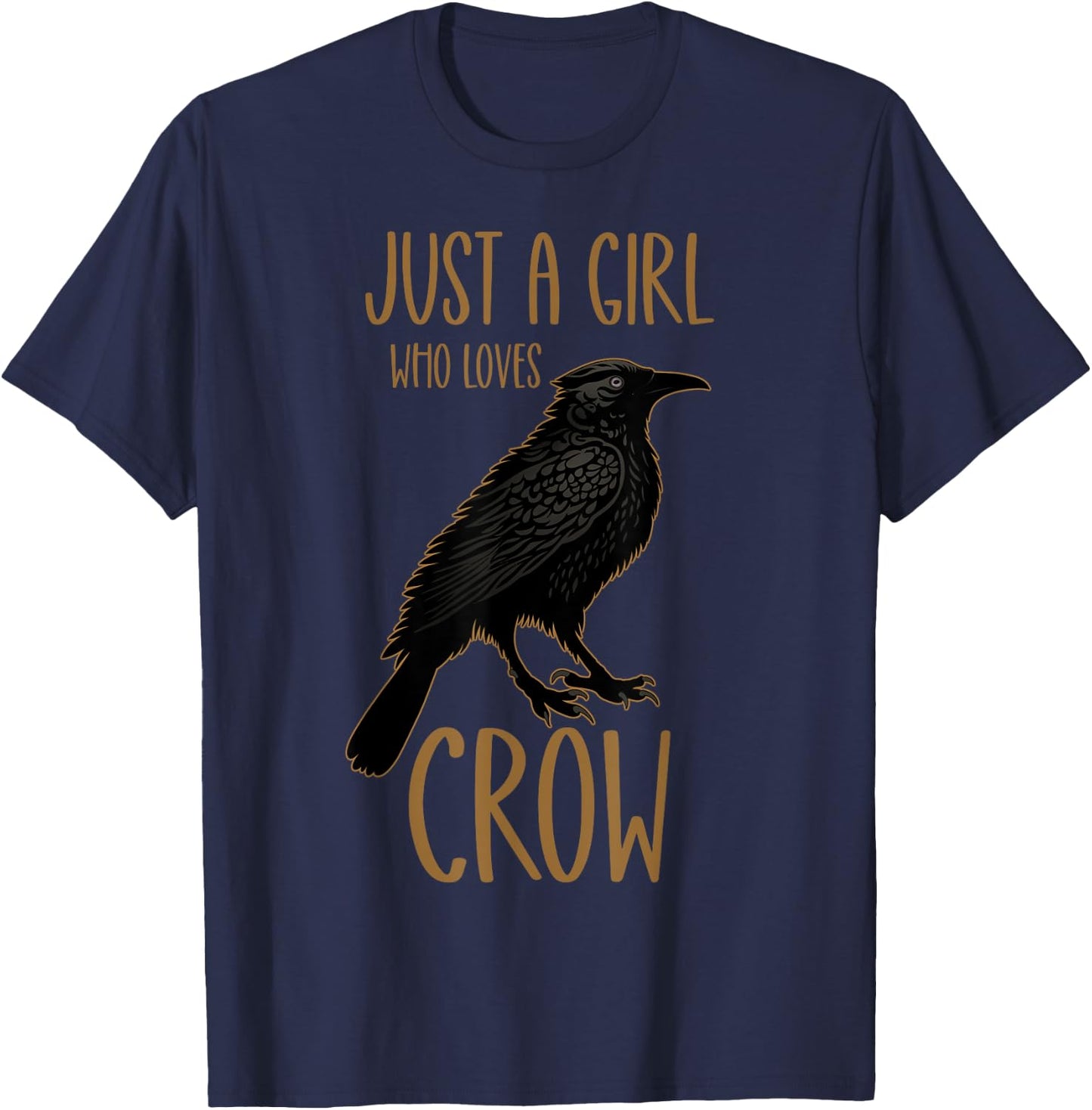 Just a Girl Who Loves Crow T-Shirt - T-Shirt | Navy