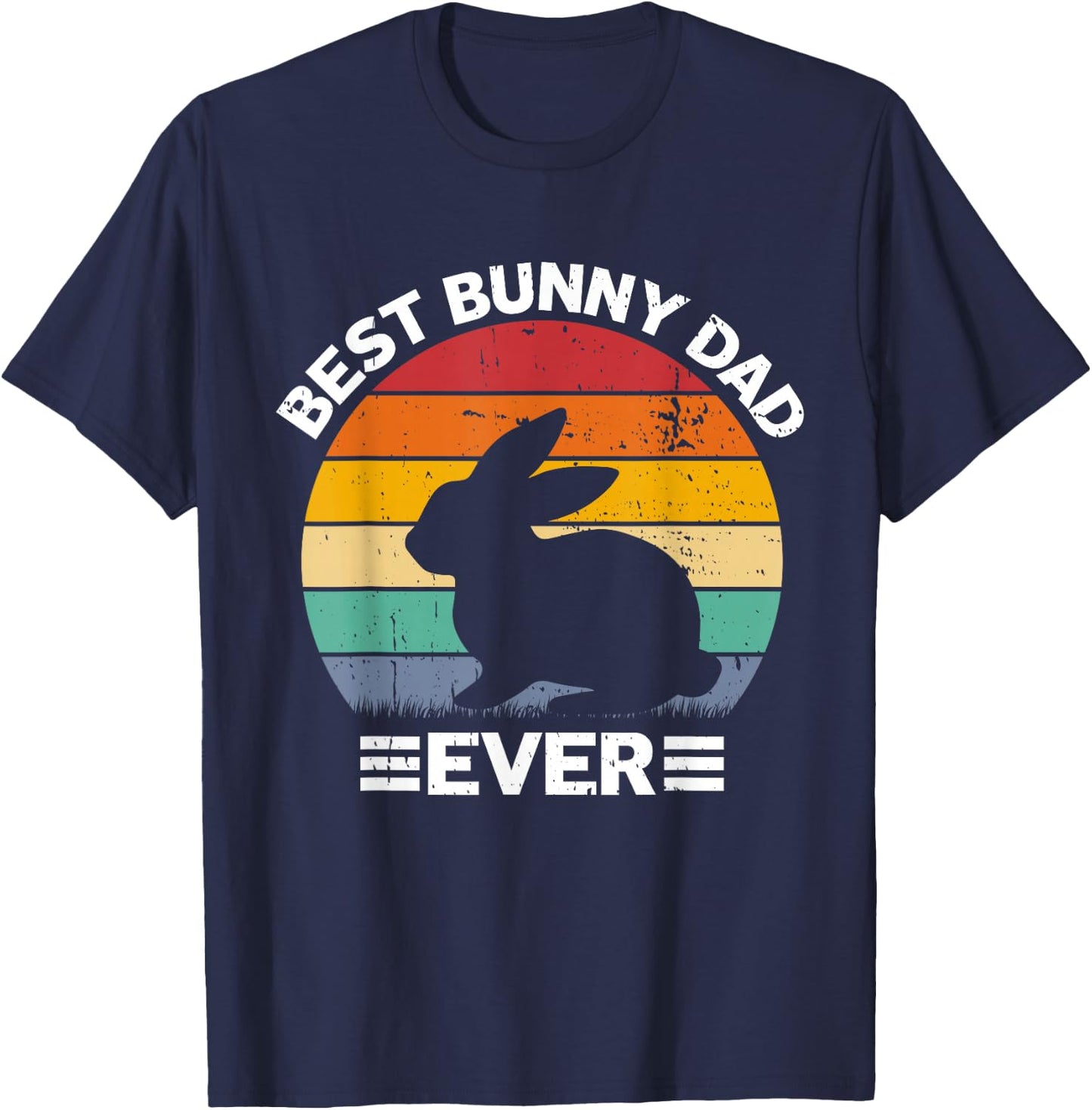 Best Bunny Dad Ever Rabbit Lover Father Pet Rabbit T-Shirt - T-Shirt | Navy