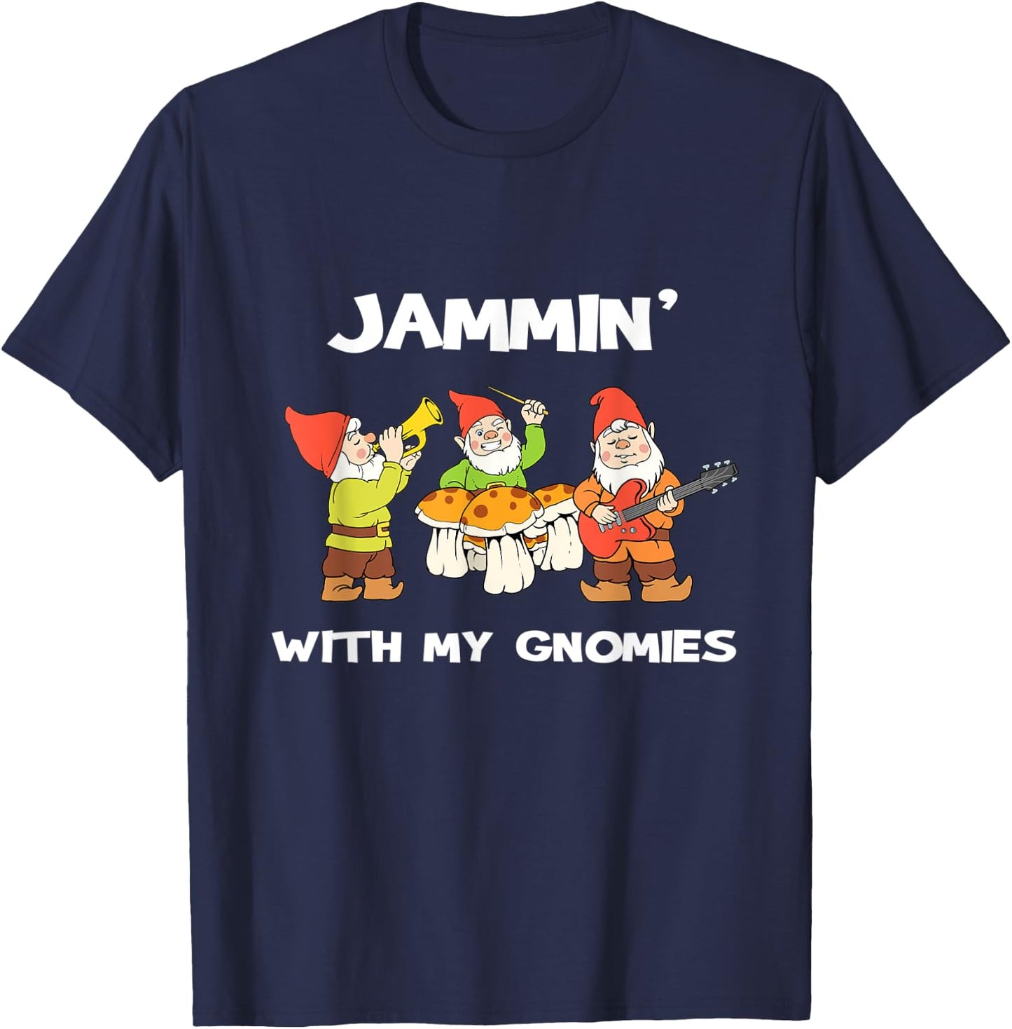 Yard Gnome Gift Jammin With My Gnomies Garden Gnome Gift T-Shirt - T-Shirt | Navy