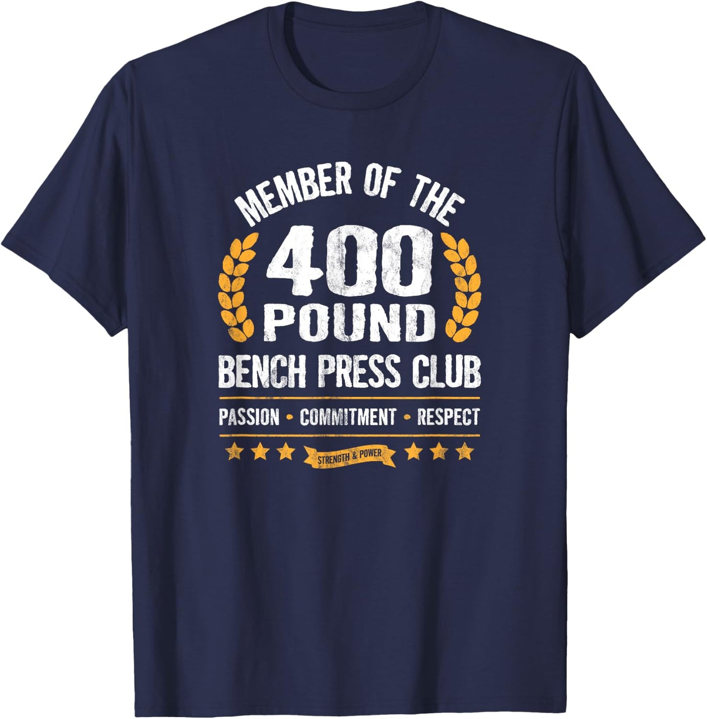400 Pound Bench Press Club Strong Men Women Gym T-Shirt - T-Shirt | Navy