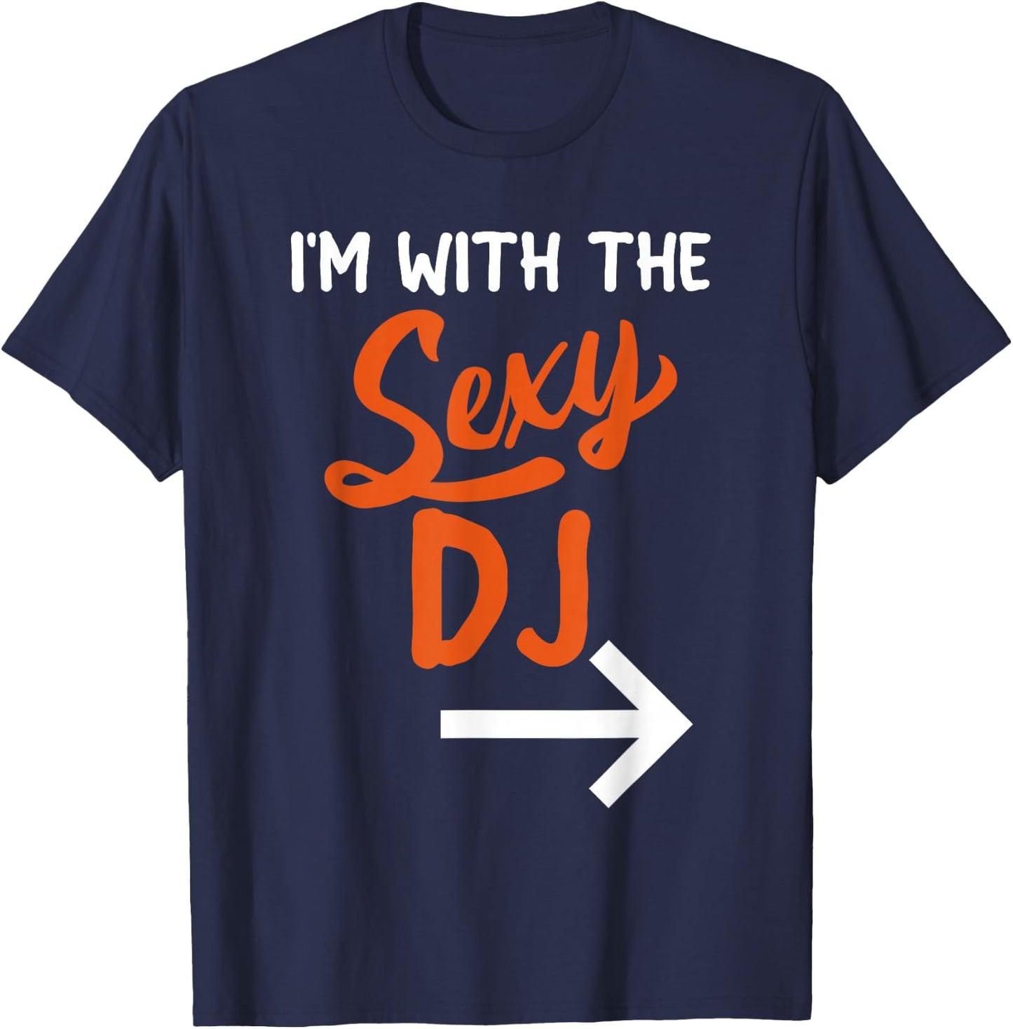 Lazy Halloween Costume For Couple I'm With The Sexy Dj T-Shirt - T-Shirt | Navy