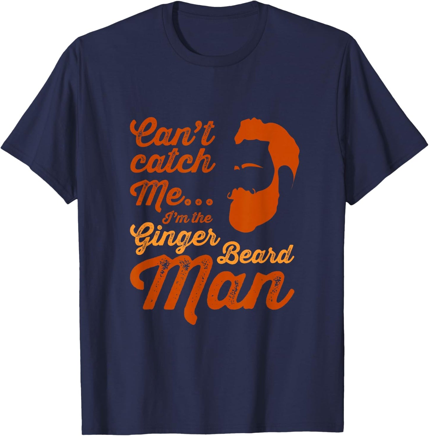 Ginger beard man funny Hipster slogan with beards T-Shirt - T-Shirt | Navy