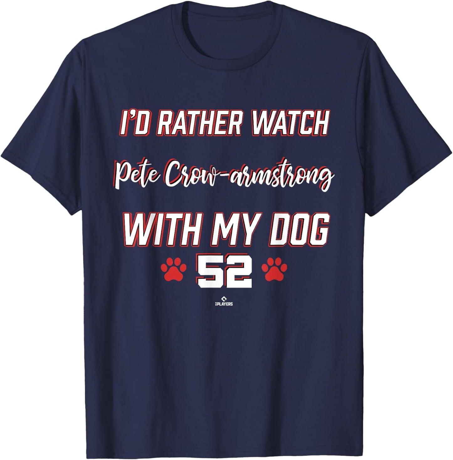 With My Dog Pete Crow-Armstrong Chicago Baseball MLBPA Men Women Girls Kids T-Shirt - T-Shirt | Navy